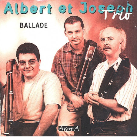 Ballade - Albert et Joseph trio - CD - Auvergne - Phonolithe