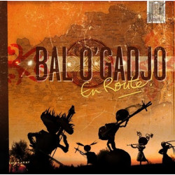 En route - Bal O'Gadjo - CD - Bal Folk - Bal Trad. - Phonolithe