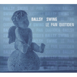 Ballsy Swing - Le pain...
