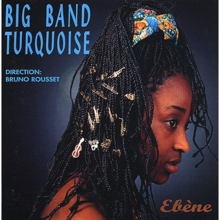 Big Band Turquoise - Ébène