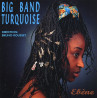 Big Band Turquoise - Ébène