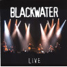 Blackwater - Live