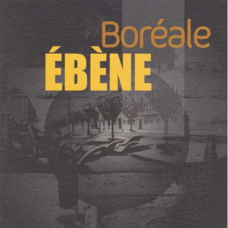 Boréale - Ébène