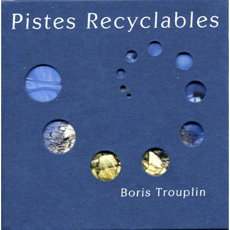 Boris Trouplin - Piste recyclable