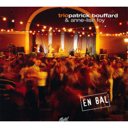 Bouffard Trio - En bal