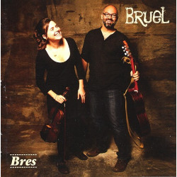 Bres - Bruel - CD - Trad. Espagne - Bal Folk - Phonolithe