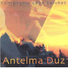 Cie. Léon Larchet - Antelma Duz