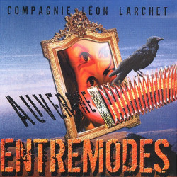 Cie. Léon Larchet - Entremode