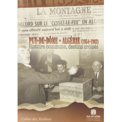 Corinne Dalle - Puy-de-Dôme - Algerie Histoire commune, destins croisés