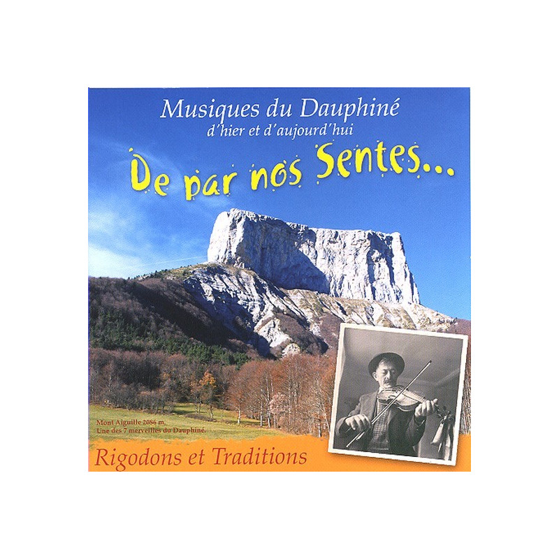 Musique du Dauphiné - De par nos sentes - CD - Phonolithe