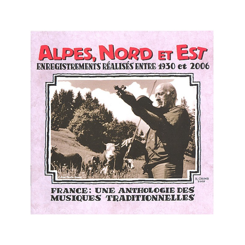 Une anthologie des musiques traditionnelles : Alpes Nord et Est