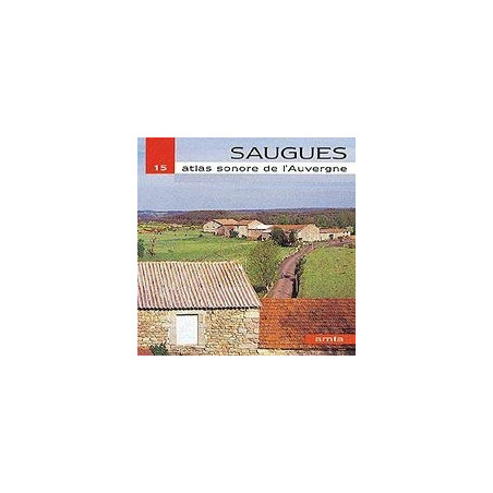 Divers - Atlas sonore d'Auvergne : Saugues