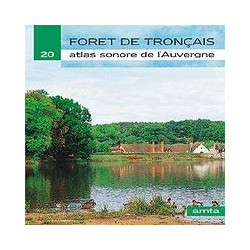 Divers - Atlas sonore d'Auvergne : Forêt de Tronçais