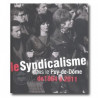 Divers - Le Syndicalisme dans le Puy-de-Dôme
