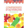 Carnets Patrimoniaux du Puy-de-Dôme n°6 : Confiseries d'Auvergne
