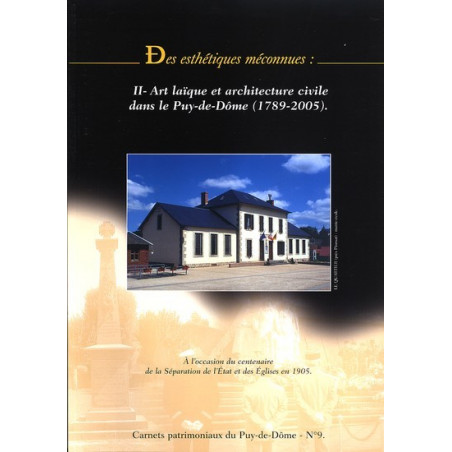 Carnets Patrimoniaux du Puy-de-Dôme n°9 : Art Laïque et Architecture Civile