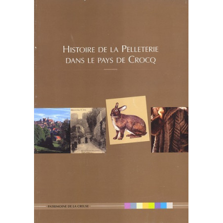 Divers - Histoire de la pelleterie dans le pays de crocq