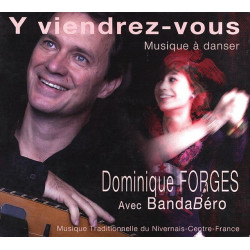 Dominique Forges | Bandabero - Y viendrez-vous ?