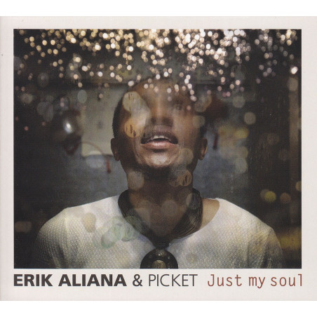 Erik Aliana & Picket - Just my soul