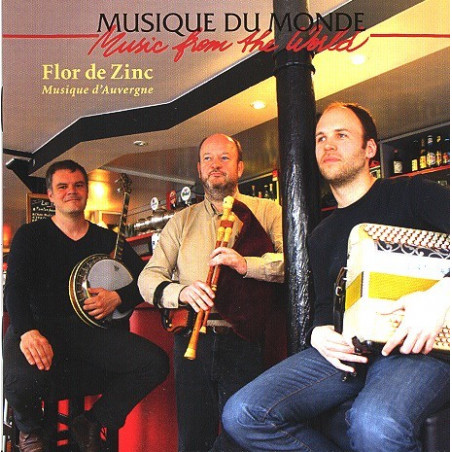 Flor De Zinc - Musiques d'Auvergne