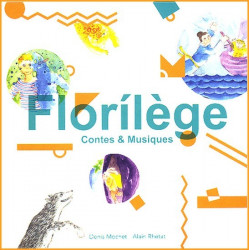 Florilège - Contes et musiques