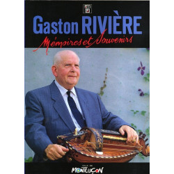 Gaston Rivière - Mémoires...