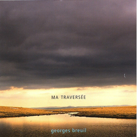 George Breuil - Ma traversée