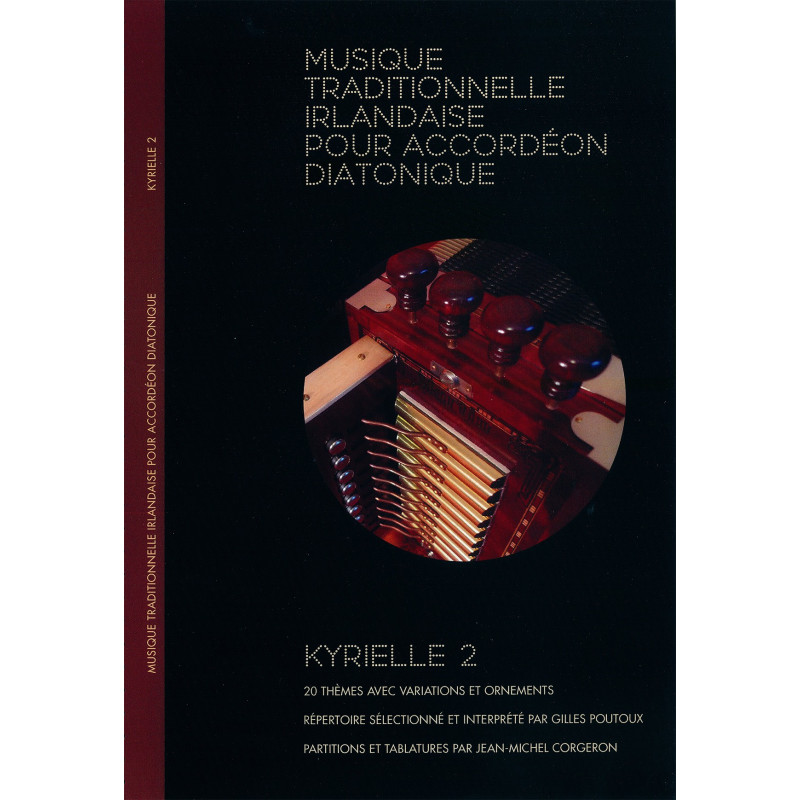 Gilles Poutoux - Musiques traditionnelle irlandaise pour accordéon - kyrielle 2