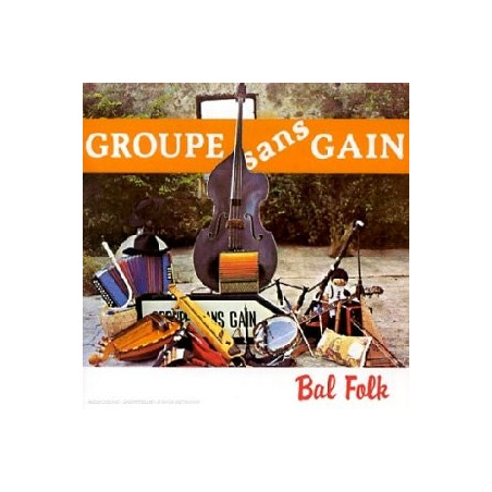 Groupe Sans Gain - Bal folk