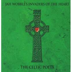 Jah Wobbler'S - The celtics poets