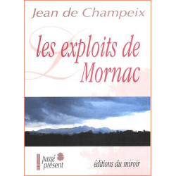 Jean De Champeix - Les exploits de Mornac