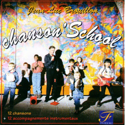 Jean-Luc Brouillon - Chansons School
