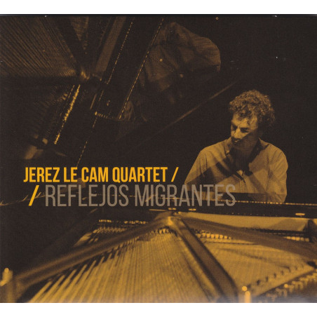 Jerez Le Cam Quartet - Reflejos migrante