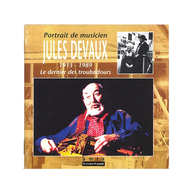 Jules Devaux - Le dernier des troubadours