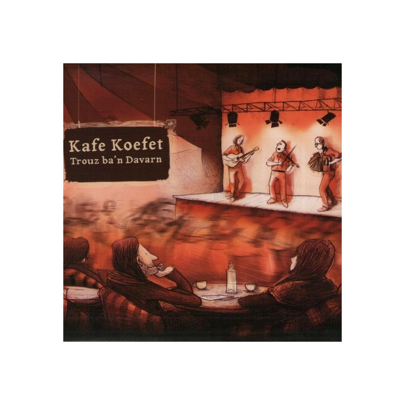 Kafe Koefet - Trouz ba'n davarn