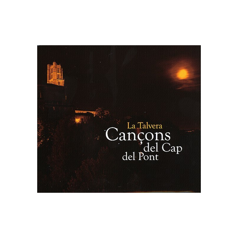 La Talvera - Cancons del cap del pont