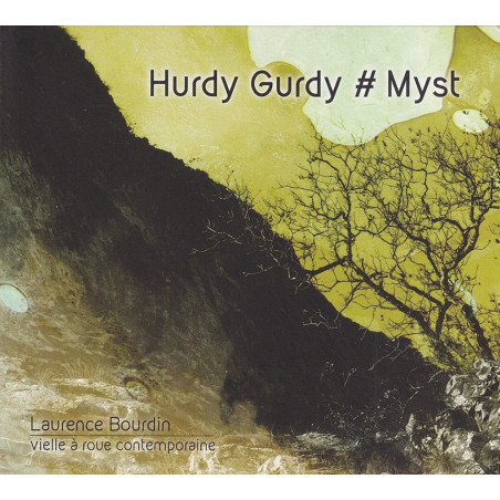 Laurence Bourdin - Hurdygurdy myst