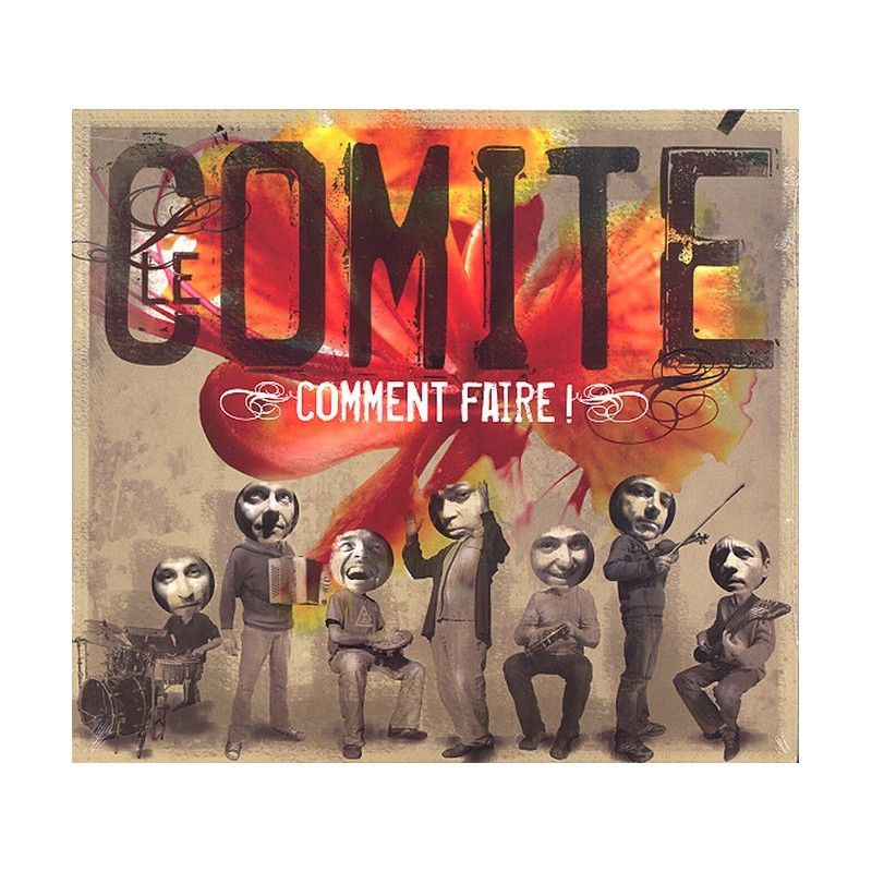 Le Comité - Comment faire