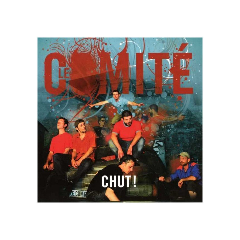 Le Comité - Chut