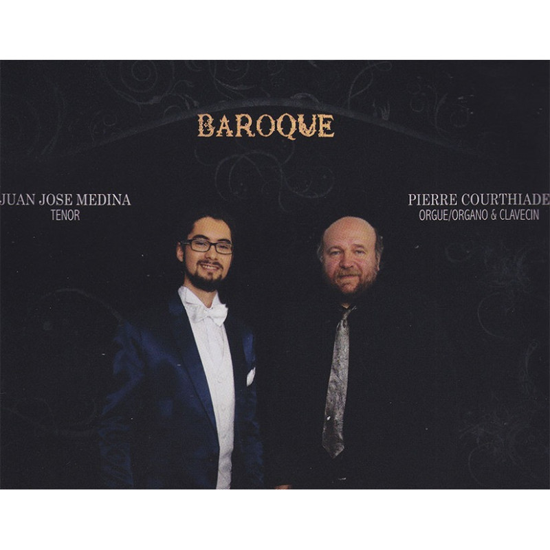 Pierre Courthiade & Juan José Medina - Baroque