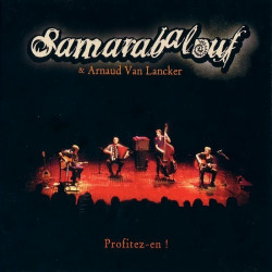 Samarabalouf - Profitez-en