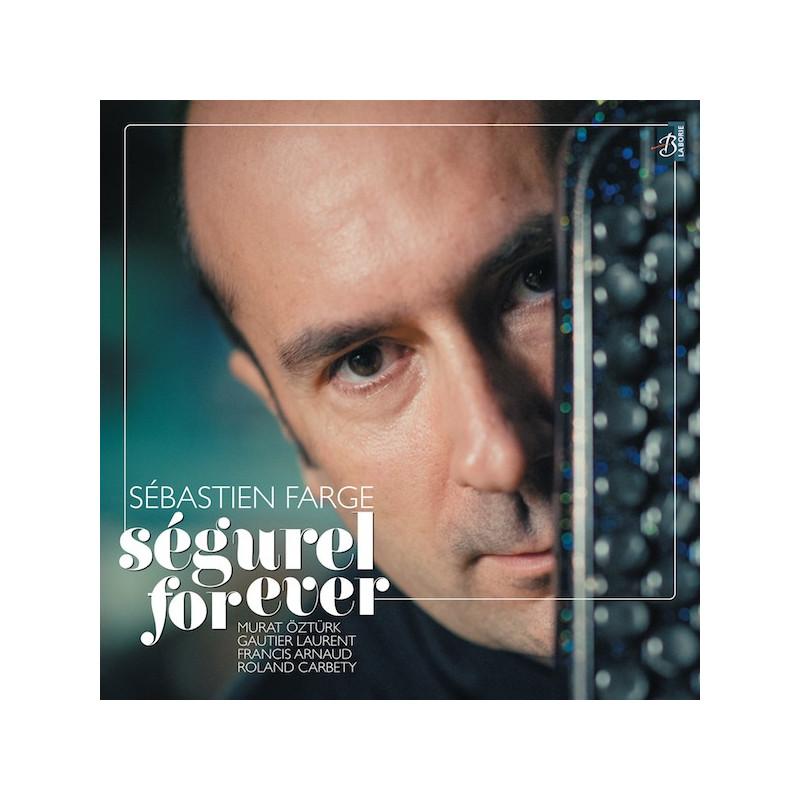 Sébastien Farge - Segurel for ever