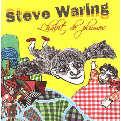 Steve Waring - L'habit de plumes