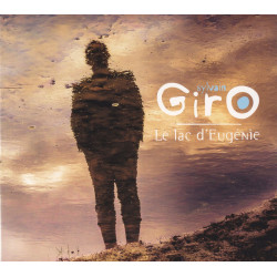 Sylvain Giro - Le Lac...