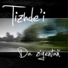 Tizhde'I - Da zigentan