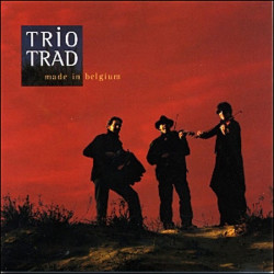 Trio Trad - Made in Belgium