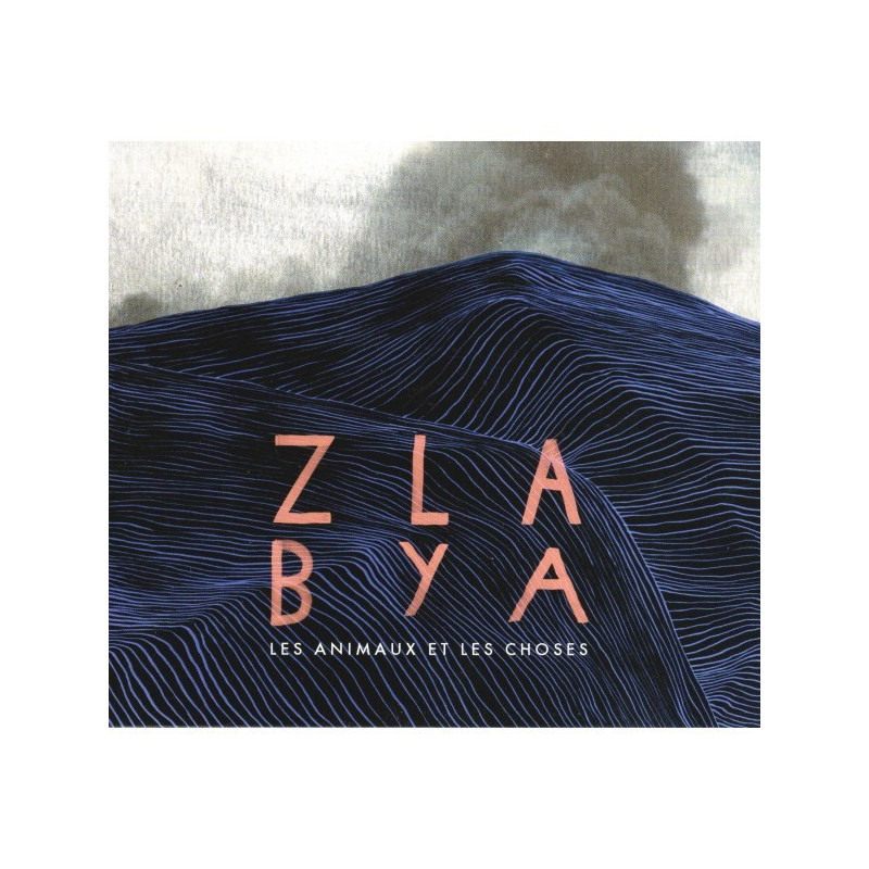 Zlabya - Les animaux et les choses