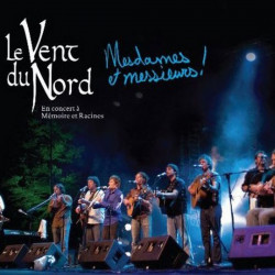 Le Vent Du Nord - Mesdames...