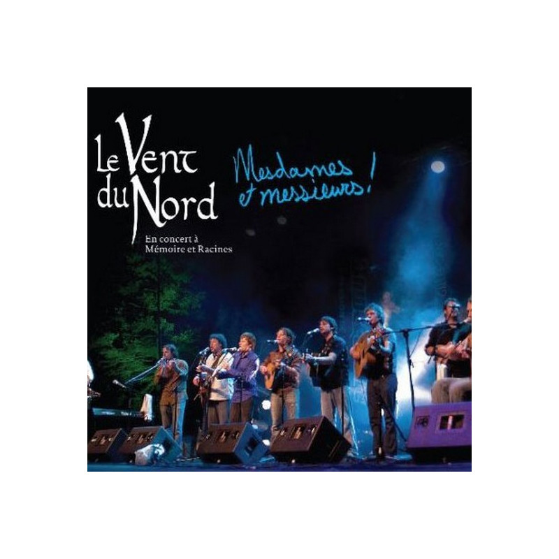 Le Vent Du Nord - Mesdames et messieurs