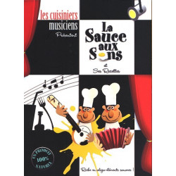Les Cuisiniers Musiciens - La sauce aux sons